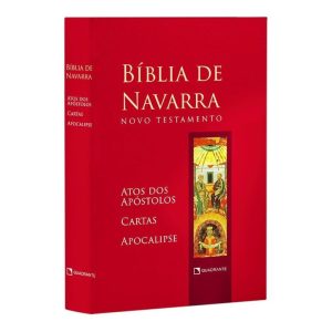BÍBLIA DE NAVARRA - NOVO TESTAMENTO: ATOS DOS APÓS - QUADRANTE