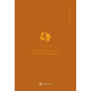 NA ESCOLA DO ESPÍRITO SANTO - QUADRANTE