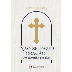 POCKET NÃO SEI FAZER ORAÇÃO - 2ª EDIÇÃO - COLEÇÃO  - QUADRANTE