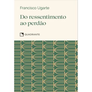 POCKET DO RESSENTIMENTO AO PERDÃO - 4ª EDIÇÃO - CO - QUADRANTE