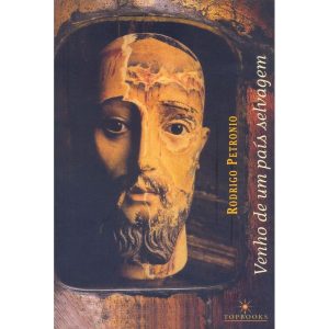 VENHO DE UM PAÍS SELVAGEM - TOPBOOKS