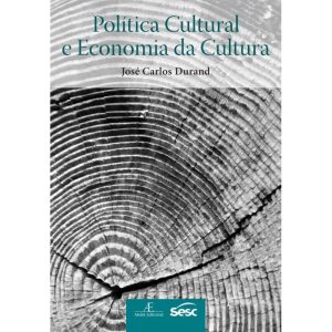 POLÍTICA CULTURAL E ECONOMIA DA CULTURA - ATELIÊ EDITORIAL