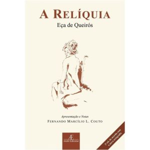 A RELÍQUIA - ATELIÊ EDITORIAL