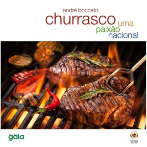 CHURRASCO: UMA PAIXÃO NACIONAL - GAIA