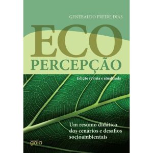 ECOPERCEPÇÃO: UM RESUMO DIDÁTICO DOS DESAFIOS SOCI - GAIA