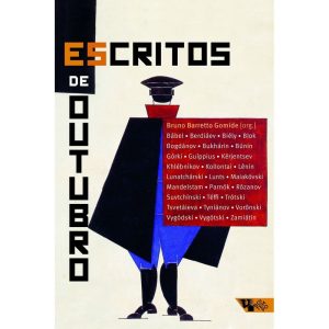 ESCRITOS DE OUTUBRO - OS INTELECTUAIS E A REVOLUÇÃ - BOITEMPO