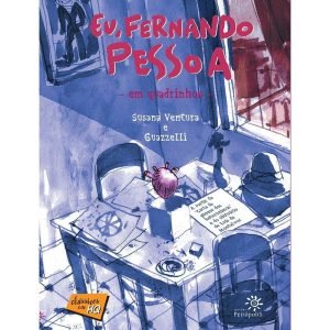 EU, FERNANDO PESSOA EM QUADRINHOS - EDITORA PEIROPOLIS LTDA