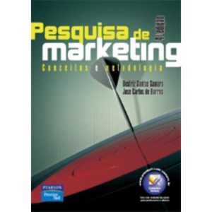 PESQUISA DE MARKETING: CONCEITOS E METODOLOGIA - PEARSON UNIVERSIDADES