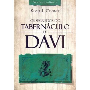 SEGREDOS DO TABERNACULO DE DAVI, OS - 1 - PROMESSA - ATOS