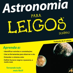 Astronomia para leigos - ALTA BOOKS