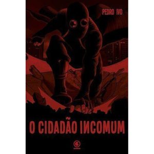 O cidadão incomum - CONRAD