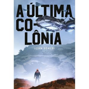 A última colônia - EDITORA ALEPH