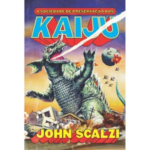 A sociedade de preservação dos Kaiju - EDITORA ALEPH