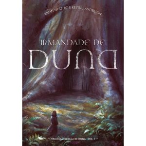 Irmandade de Duna - EDITORA ALEPH