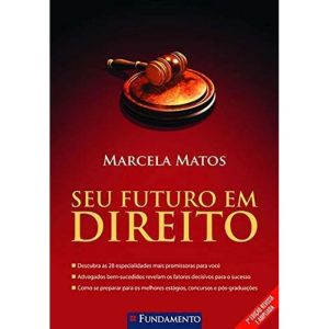 SEU FUTURO EM DIREITO - 2ª EDIÇÃO - FUNDAMENTO