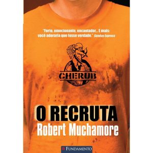 CHERUB 01 - O RECRUTA - FUNDAMENTO