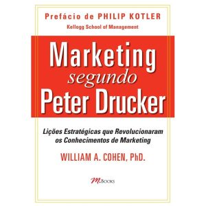 Marketing segundo peter drucker: lições de estraté - M BOOKS
