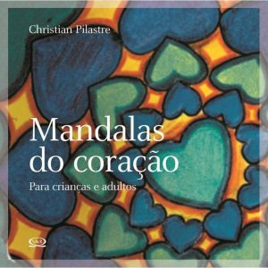 MANDALAS DO CORAÇÃO - V&R