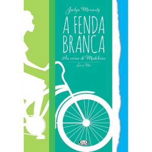 A FENDA BRANCA - AS CORES DE MADELEINE - V&R