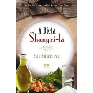 A DIETA DE SHANGRI-LÁ - BESTSELLER