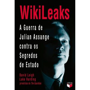 WIKILEAKS: A GUERRA DE JULIAN ASSANGE CONTRA OS SE - VERUS
