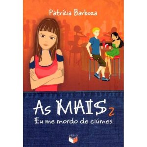 AS MAIS 2: EU ME MORDO DE CIÚME: EU ME MORDO DE CI - VERUS