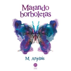 MATANDO BORBOLETAS - VERUS