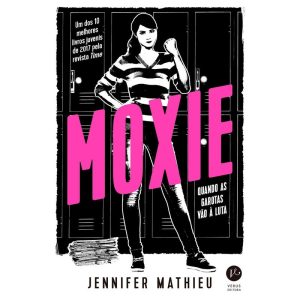 MOXIE: QUANDO AS GAROTAS VÃO À LUTA - VERUS