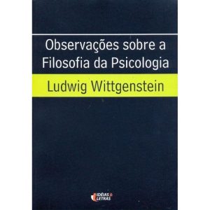 OBSERVACOES SOBRE A FILOSOFIA DA PSICOLOGIA - EDITORA IDEIAS & LETRAS