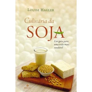 CULINÁRIA DA SOJA - NOVA ERA