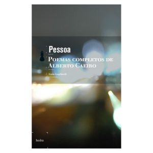 POEMAS COMPLETOS DE ALBERTO CAEIRO - EDITORA HEDRA