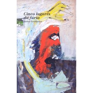 CINCO LUGARES DA FURIA - EDITORA HEDRA