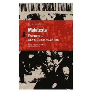 ESCRITOS REVOLUCIONÁRIOS - EDITORA HEDRA