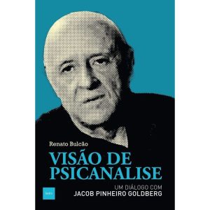 VISÃO DE PSICANÁLISE - EDITORA HEDRA