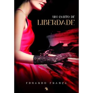 UM CANTO DE LIBERDADE - VIDA E CONSCIENCIA