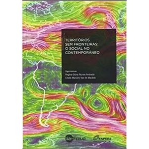 TERRITORIOS SEM FRONTEIRAS - O SOCIAL NO CONTEMPOR - EDITORA CAMPO MATEMICO
