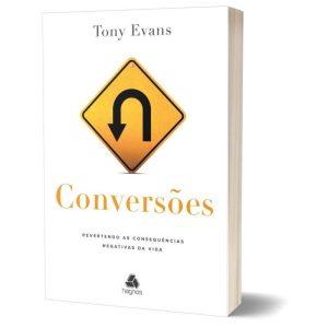 CONVERSÕES: REVERTENDO AS CONSEQUÊNCIAS NEGATIVAS  - HAGNOS