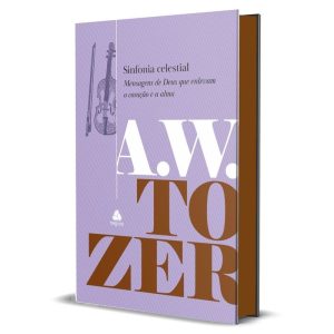 SINFONIA CELESTIAL: MENSAGENS DE DEUS QUE ENLEVAM  - HAGNOS