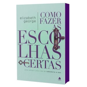 COMO FAZER AS ESCOLHAS CERTAS: PARA REFLETIR UMA V - HAGNOS