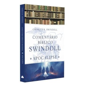 COMENTÁRIO BÍBLICO SWINDOLL - APOCALIPSE - HAGNOS