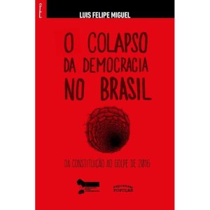 O COLAPSO DA DEMOCRACIA NO BRASIL: DA CONSTITUIÇÃO - EXPRESSÃO POPULAR