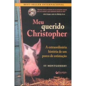 MEU QUERIDO CHRISTOPHER - A EXTRAORDINARIA HISTORI - PRESTIGIO