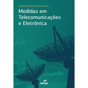 MEDIDAS EM TELECOMUNICACOES E ELETRONICA - SENAC RIO