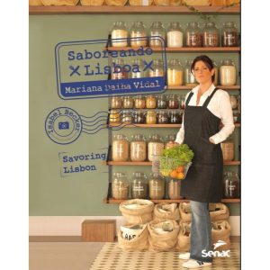 SABOREANDO LISBOA: SAVORING LISBON - SENAC RIO