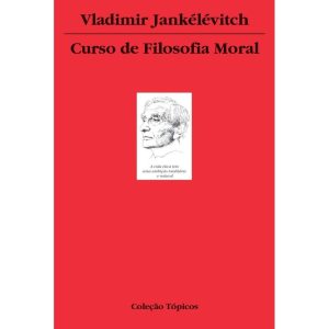 CURSO DE FILOSOFIA MORAL - WMF MARTINS FONTES