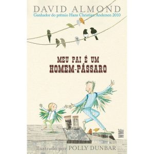MEU PAI É UM HOMEM-PÁSSARO - WMF MARTINS FONTES