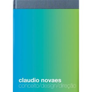 CLAUDIO NOVAES: CONCEITO/DESIGN/DIREÇÃO - WMF - COEDIÇÃO