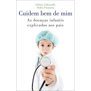 CUIDEM BEM DE MIM: AS DOENÇAS INFANTIS EXPLICADAS  - WMF MARTINS FONTES