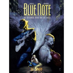 BLUE NOTE - OS ÚLTIMOS DIAS DA LEI SECA - MYTHOS EDITORA