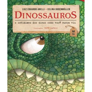 DINOSSAUROS: O COTIDIANO DOS DINOS COMO VOCÊ NUNCA - PANDA BOOKS